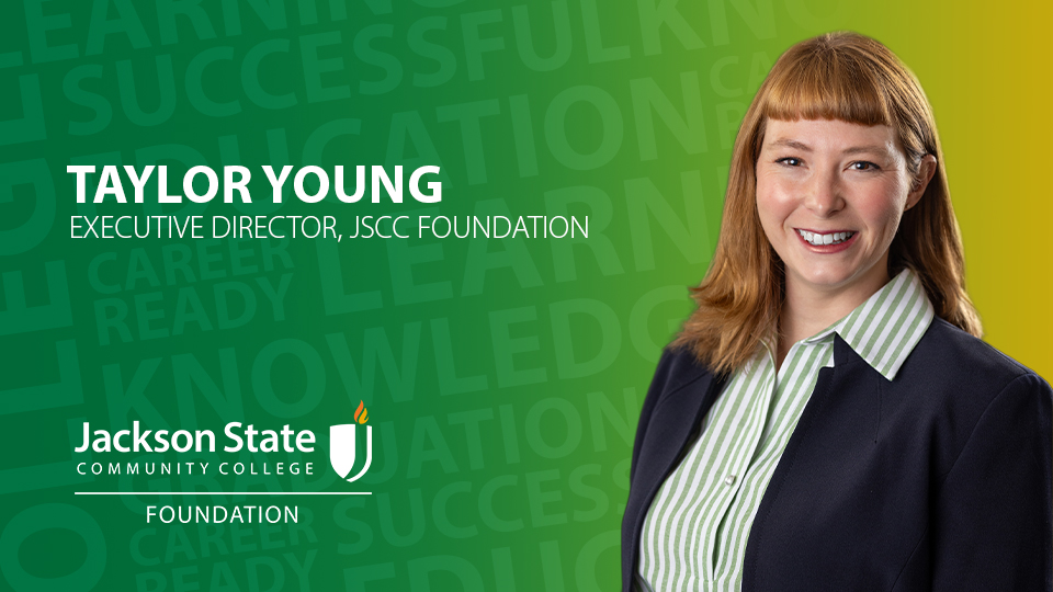 Headshot of Taylor Young, with her title graphically displayed next to her photo as the Executive Director of the JSCC Foundation with the Foundation logo beneath the title on a green gradient background that fades to a gold tone featuring various words as a texture in the background as a graphic texture reinforcing education, career readiness, etc.